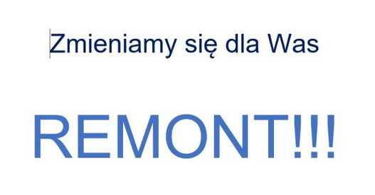 Informacja - Remont