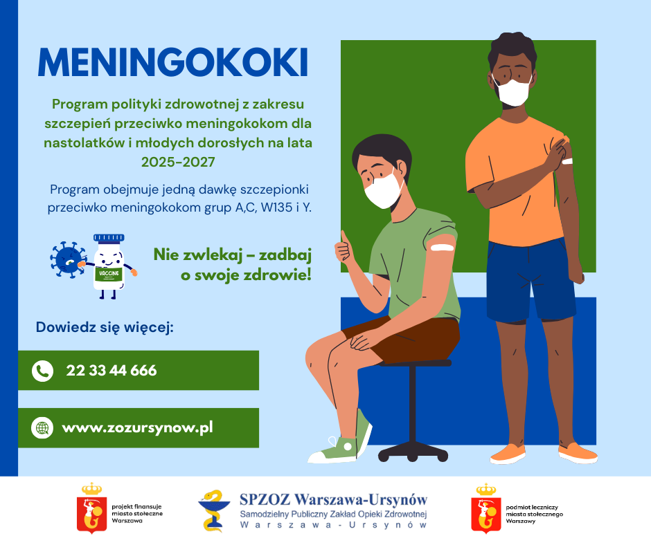 Plakat przedstawia program profilaktyki zdrowotnej dla nastolatków i dorosłych . Na zdjęciu jest dwoje nastolatków w maseczkach i po przebytym szczepieniu. Program jest organizowany przez Miasto Stołeczne Warszawa u przychodni SPZOZ Warszawa Ursynów