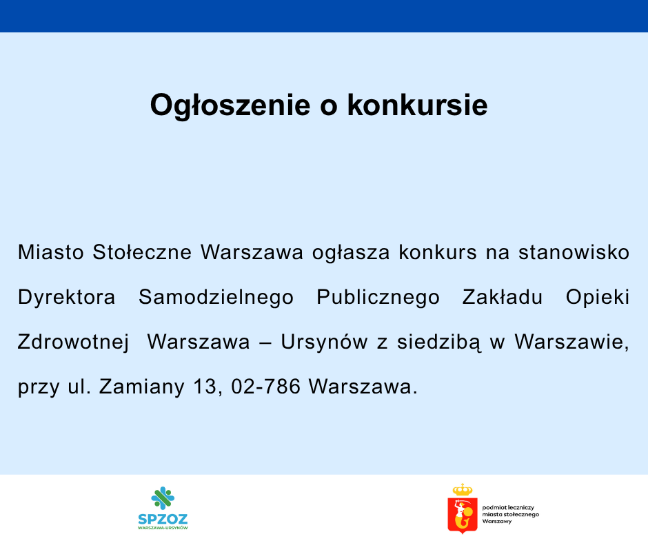 Ogłoszenie o konkursie na Dyrektora SPZOZ Warszawa-Ursynów